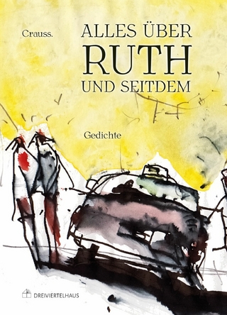 Alles über Ruth – und seitdem