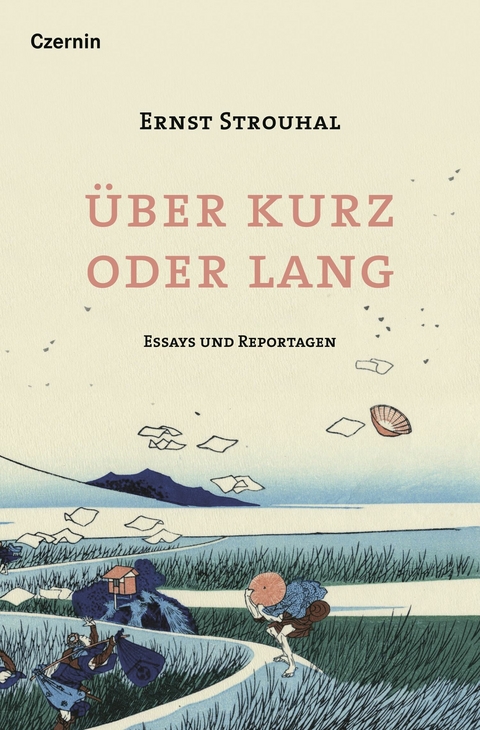 &Uuml;ber kurz oder lang - Ernst Strouhal
