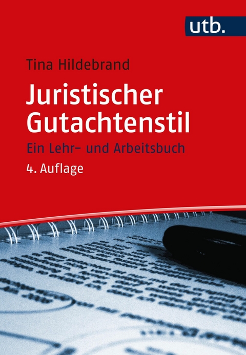 Juristischer Gutachtenstil - Tina Hildebrand