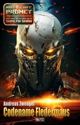 Raumschiff Promet - Die Abenteuer der Shalyn Shan 17: Codename Fledermaus - Andreas Zwengel