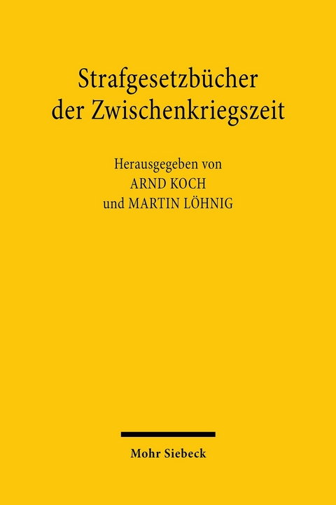 Strafgesetzb&uuml;cher der Zwischenkriegszeit - 