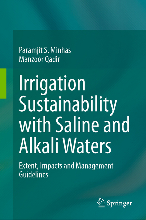 Irrigation Sustainability with Saline and Alkali Waters - Paramjit S. Minhas, Manzoor Qadir