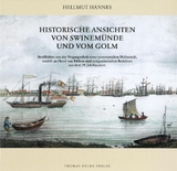 Historische Ansichten von Swinem&uuml;nde und vom Golm - Hellmut Hannes