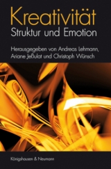 Kreativit&auml;t &ndash; Struktur und Emotion - 