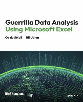 Guerrilla Data Analysis Using Microsoft Excel