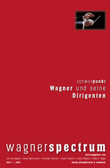 Wagner und seine Dirigenten - 