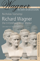 Richard Wagner - Nicholas Vazsonyi