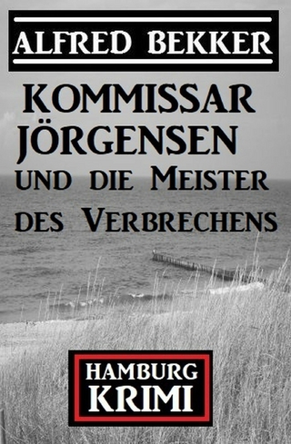 Kommissar Jörgensen und die Meister des Verbrechens: Hamburg Krimi