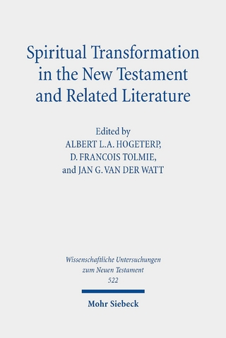 Spiritual Transformation in the New Testament and Related Literature