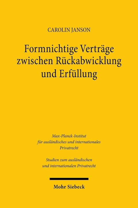 Formnichtige Vertr&auml;ge zwischen R&uuml;ckabwicklung und Erf&uuml;llung -  Carolin Janson