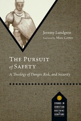 The Pursuit of Safety -  Jeremy Lundgren
