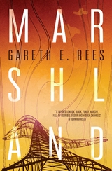 Marshland -  Gareth E. Rees