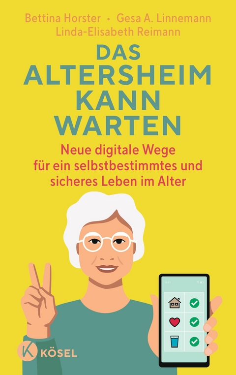 Das Altersheim kann warten - Bettina Horster, Gesa A. Linnemann, Linda-Elisabeth Reimann