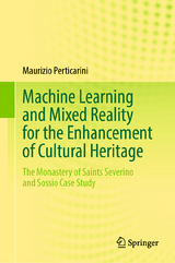 Machine Learning and Mixed Reality for the Enhancement of Cultural Heritage -  Maurizio Perticarini