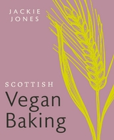 Scottish Vegan Baking - Jackie Jones