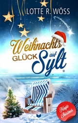 Weihnachtsgl&uuml;ck auf Sylt - Lotte R. W&ouml;ss