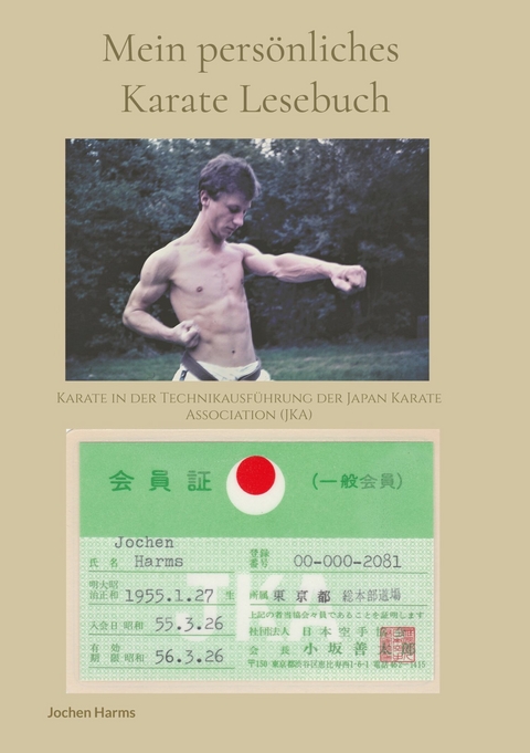 Mein pers&ouml;nliches Karate Lesebuch - Jochen Harms