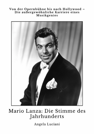 Mario Lanza:  Die Stimme des Jahrhunderts