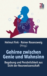 Gehirne zwischen Genie und Wahnsinn - 