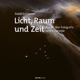 Licht, Raum und Zeit - David DuChemin