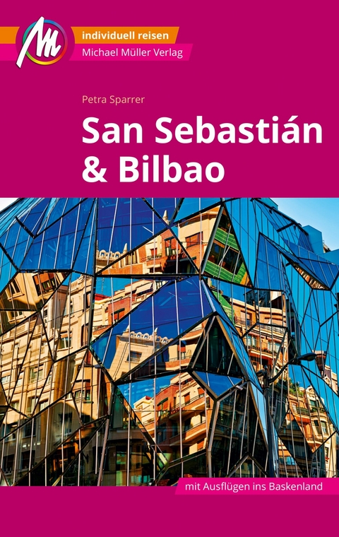 MICHAEL M&Uuml;LLER REISEF&Uuml;HRER San Sebasti&aacute;n & Bilbao MM-City -  Petra Sparrer