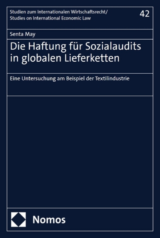 Die Haftung für Sozialaudits in globalen Lieferketten
