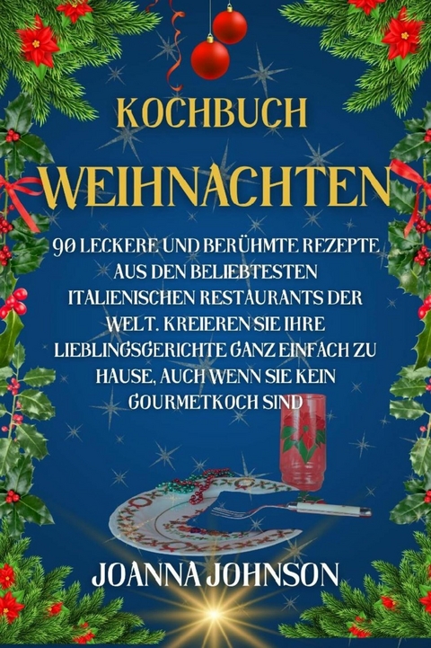 Kochbuch Weihnachten - Joanna Johnson