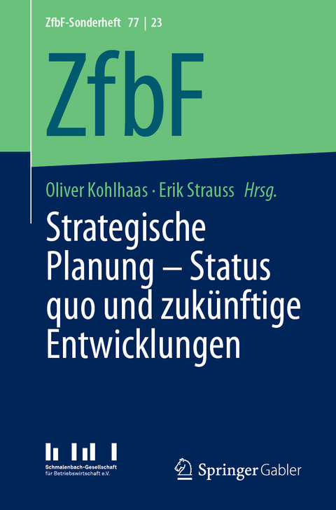 Strategische Planung – Status quo und zukünftige Entwicklungen - 