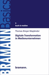 Digitale Transformation in Medienunternehmen -  Thomas Breyer-Mayl&auml;nder