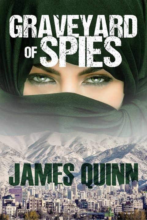 Graveyard of Spies -  James Quinn