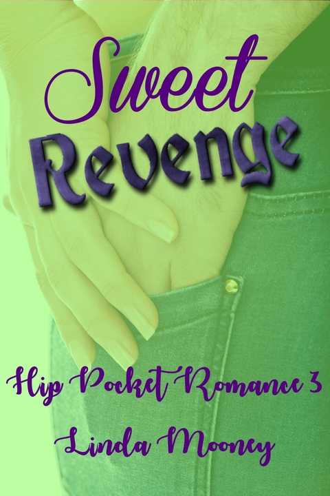 Sweet Revenge -  Linda Mooney
