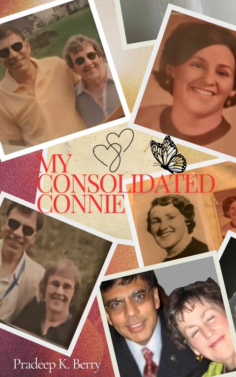 My Consolidated Connie -  Pradeep Berry