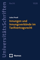 Innungen und Innungsverb&auml;nde im Tarifvertragsrecht - Lukas Preu&szlig;
