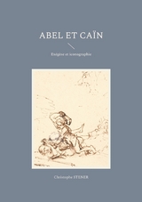 Abel et Ca&iuml;n - Christophe Stener