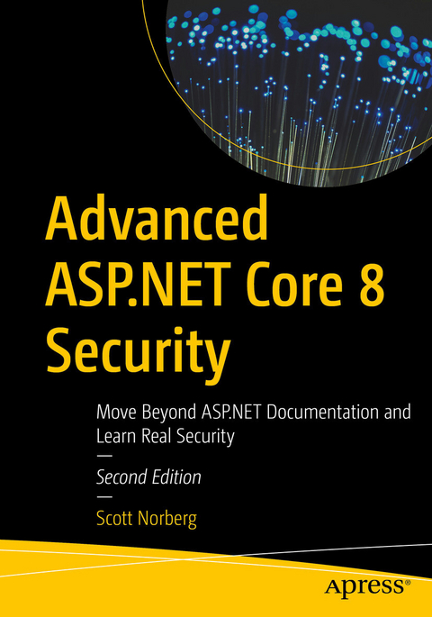 Advanced ASP.NET Core 8 Security -  Scott Norberg