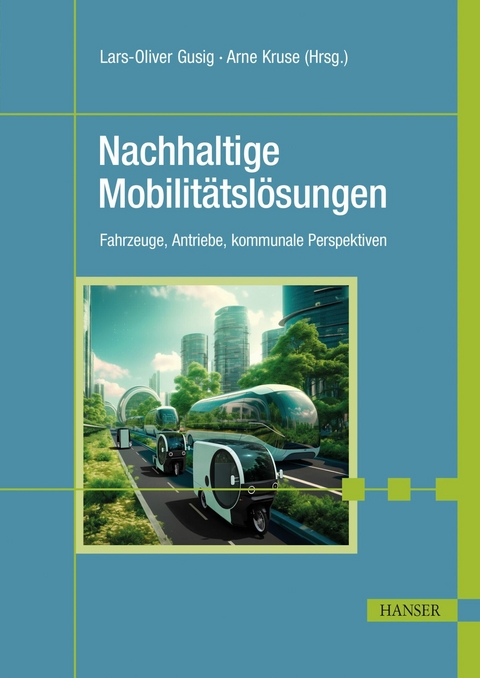 Nachhaltige Mobilit&auml;tsl&ouml;sungen - 