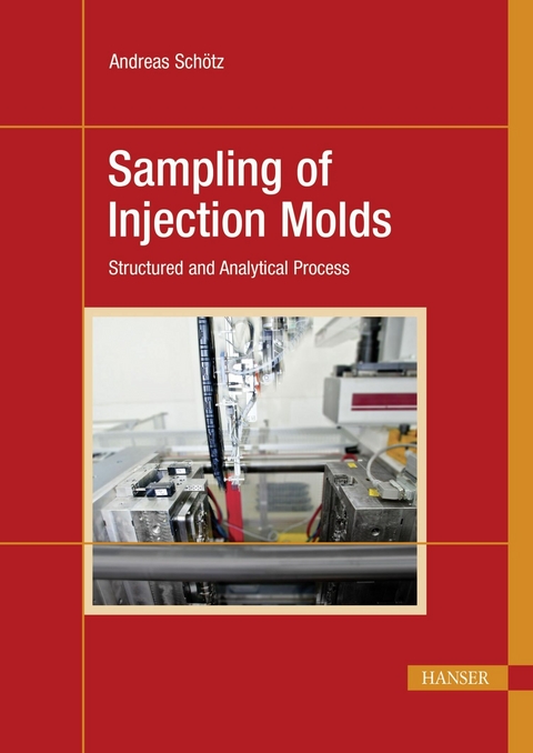 Sampling of Injection Molds - Andreas Sch&ouml;tz