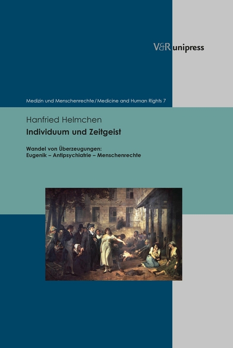 Individuum und Zeitgeist -  Hanfried Helmchen
