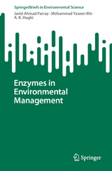 Enzymes in Environmental Management - Javid Ahmad Parray, Mohammad Yaseen Mir, A. K. Haghi