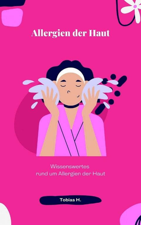 Allergien der Haut - Tobias Hopfm&uuml;ller