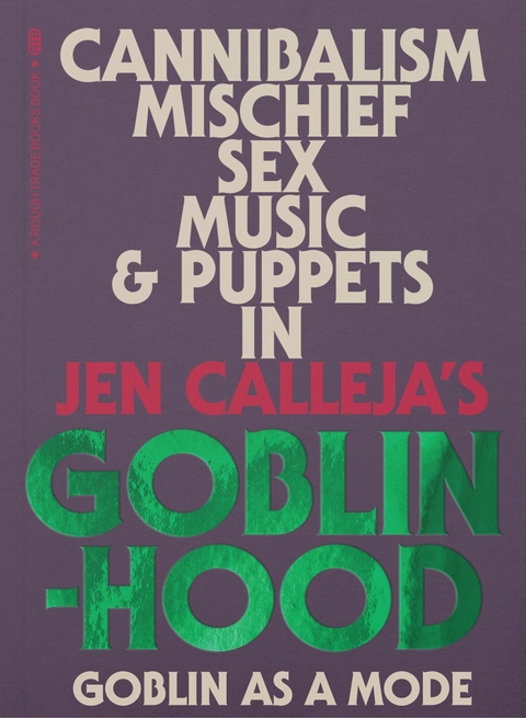 Goblinhood - Jen Calleja