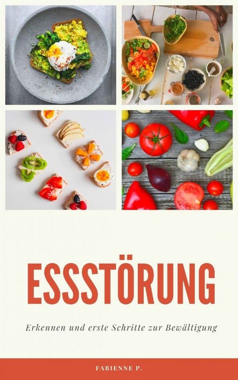 Essst&ouml;rung - Fabienne P.