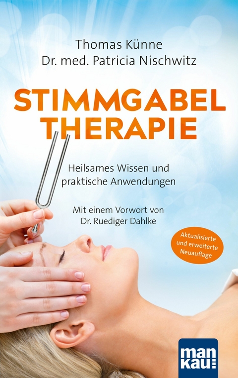 Stimmgabeltherapie -  Thomas K&uuml;nne,  Patricia Nischwitz