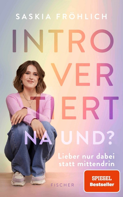 Introvertiert, na und? - Saskia Fröhlich