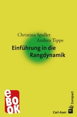 Einf&uuml;hrung in die Rangdynamik - Christina Spaller, Andrea Tippe