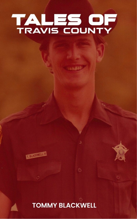 Tales of Travis County -  Tommy Blackwell