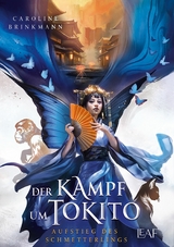 Der Kampf um Tokito - Caroline Brinkmann