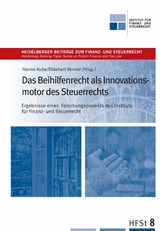 Das Beihilfenrecht als Innovationsmotor des Steuerrechts - 