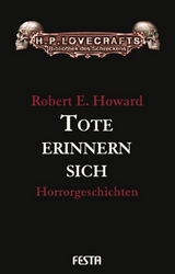 Tote erinnern sich - Robert E. Howard