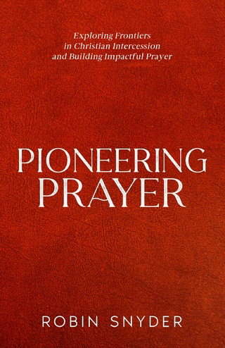 Pioneering Prayer